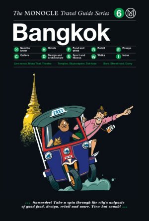 neues Buch – Tyler Brulé – Bangkok | Monocle Travel Guide Series | Tyler Brulé (u. a.) | Buch | 146 S. | Englisch | 2015 | Gestalten | EAN 9783899556339