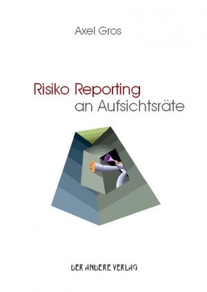 ISBN 9783899590142: Risiko Reporting an Aufsichtsräte