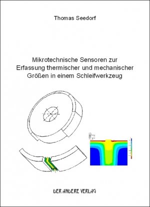 ISBN 9783899597387: Mikrotechnische Sensoren zur Erfassung thermischer und mechanischer Größen in einem Schleifwerkzeug