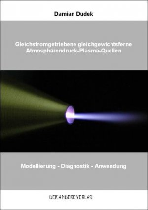 ISBN 9783899599435: Atmosphärendruckplasmen