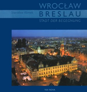 gebrauchtes Buch – Stanislaw Klimek – Breslau - Stadt der Begegnung