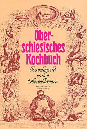 ISBN 9783899602883: Oberschlesisches Kochbuch | So schmeckt es den Oberschlesiern | Leni Schulz | Buch | Deutsch | 2010 | Laumann Druck GmbH + Co. | EAN 9783899602883