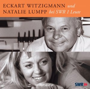 ISBN 9783899642094: Eckart Witzigmann und Nathalie Lumpp bei SWR 1 Leute