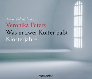 ISBN 9783899642612: Was in zwei Koffer paßt - Klosterjahre, 2 CD