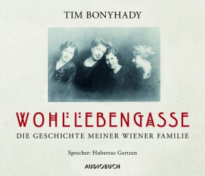 ISBN 9783899644937: Wohllebengasse: Die Geschichte meiner Wiener Familie