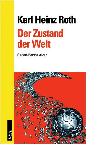 ISBN 9783899651386: Der Zustand der Welt - Gegen-Perspektiven