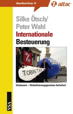 ISBN 9783899651782: Internationale Besteuerung - Umsteuern - Globalisierungsgewinne fairteilen!