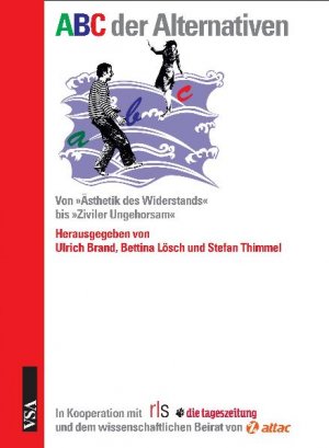 ISBN 9783899652475: ABC der Alternativen – Von "Ästhetik des Widerstands" bis "Ziviler Ungehorsam"