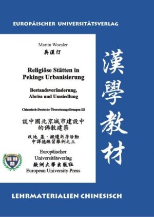 ISBN 9783899662191: Religiöse Stätten in Pekings Urbanisierung - Bestandsveränderung, Abriss und Umsiedlung - Großdruck