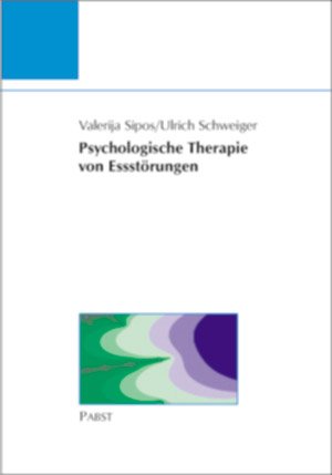 ISBN 9783899670349: Psychologische Therapie von Essstörungen