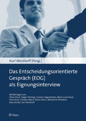 ISBN 9783899675504: Das Entscheidungsorientierte Gespräch (EOG) als Eignungsinterview