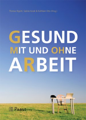 ISBN 9783899676471: Gesund mit und ohne Arbeit