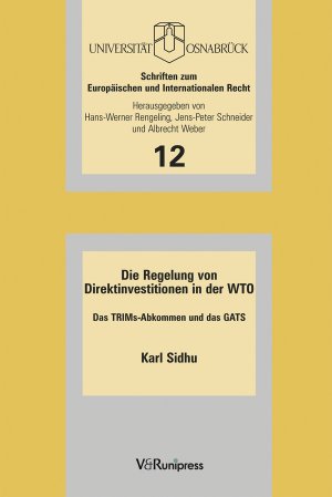 ISBN 9783899711516: Die Regelung von Direktinvestitionen in der WTO - Das TRIMs-Abkommen und das GATS