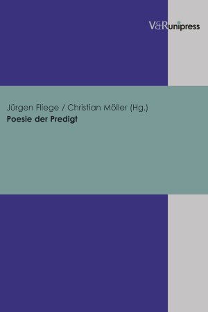 ISBN 9783899712100: Poesie der Predigt - Lothar Steiger zum 70. Geburtstag