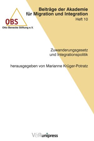 gebrauchtes Buch – Marianne Krüger-Potratz – Zuwanderungsgesetz und Integrationspolitik (Beiträge der Akademie für Migration und Integration (OBS), Band 10)