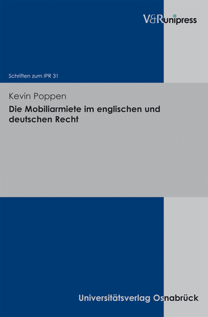 ISBN 9783899716689: Die Mobiliarmiete im englischen und deutschen Recht