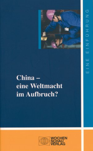 ISBN 9783899742145: China - eine Weltmacht im Aufbruch? ((ALT) uni studien politik)