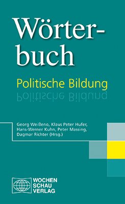 ISBN 9783899742480: Wörterbuch Politische Bildung