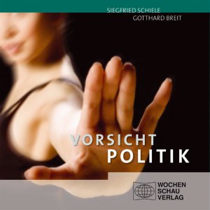 ISBN 9783899742527: Vorsicht Politik