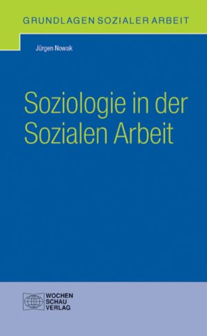 ISBN 9783899743159: Soziologie in der Sozialen Arbeit