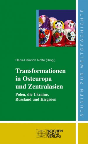 ISBN 9783899743227: Transformationen in Osteuropa und Zentralasien - Polen, die Ukraine, Russland und Kirgisien