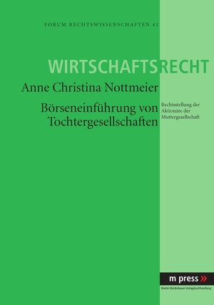 ISBN 9783899756401: Börseneinführung von Tochtergesellschaften - Rechtsstellung der Aktionäre der Muttergesellschaft