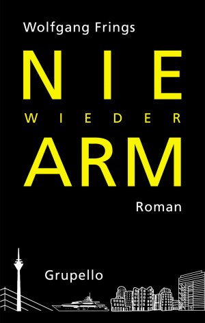 ISBN 9783899782363: Nie wieder arm! – Roman