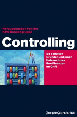 ISBN 9783899811223: Controlling - So behalten Gründer und junge Unternehmer ihre Finanzen im Griff