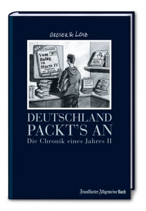 ISBN 9783899811261: Deutschland packt's an : Die Chronik eines Jahres II