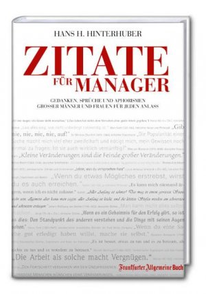 ISBN 9783899812596: Zitate für Manager - Gedanken, Sprüche und Aphorismen großer Männer und Frauen für jeden Anlass