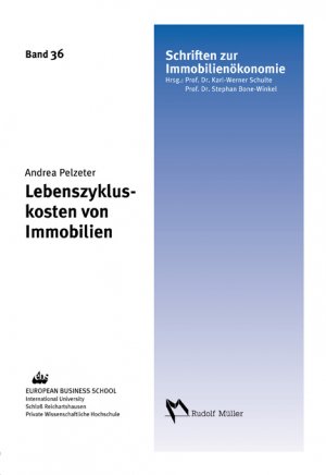 ISBN 9783899841565: Lebenszykluskosten von Immobilien - Einfluss von Lage, Gestaltung und Umwelt