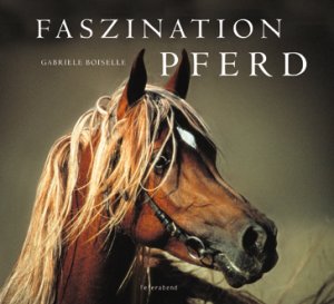 gebrauchtes Buch – Faszination Pferd