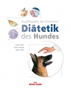 gebrauchtes Buch – Elliot, Denise – Enzyklopädie der klinischen Diätetik des Hundes