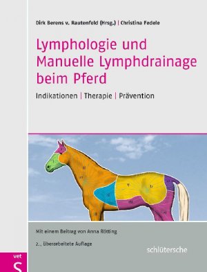 ISBN 9783899930856: Lymphologie und Manuelle Lymphdrainage beim Pferd: Indikationen, Therapie, Prävention Gebundene Ausgabe von Christina Fedele (Autor), Dirk Berens v. Rautenfeld (Autor), Anna Rötting (Autor)