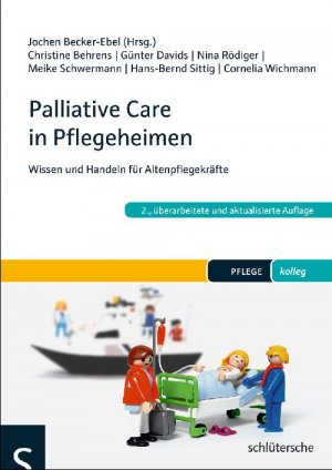 ISBN 9783899932775: Palliative Care in Pflegeheimen - Wissen und Handeln für Altenpflegekräfte