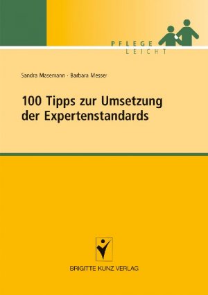 neues Buch – Sandra Masemann – 100 Tipps zur Umsetzung der Expertenstandards / Sandra Masemann (u. a.) / Taschenbuch / 138 S. / Deutsch / 2010 / Schlütersche / EAN 9783899934939