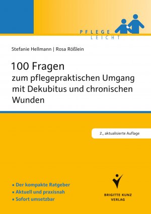 ISBN 9783899937961: 100 Fragen zum pflegepraktischen Umgang mit Dekubitus und chronischen Wunden