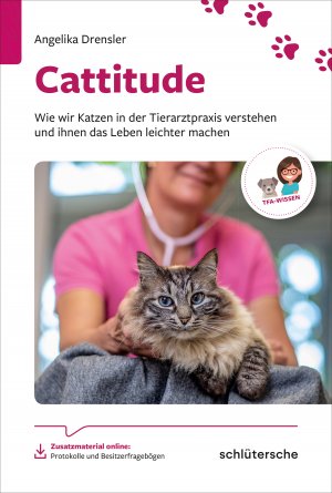 ISBN 9783899939736: Cattitude - wie wir Katzen in der Tierarztpraxis verstehen und ihnen das Leben leichter machen
