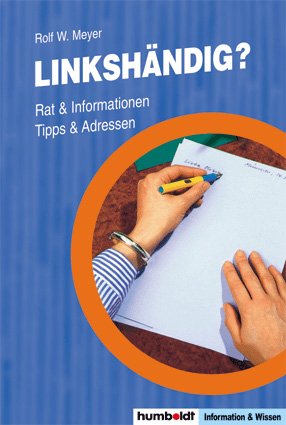 ISBN 9783899940077: Linkshändig?: Rat & Information, Tipps & Adressen