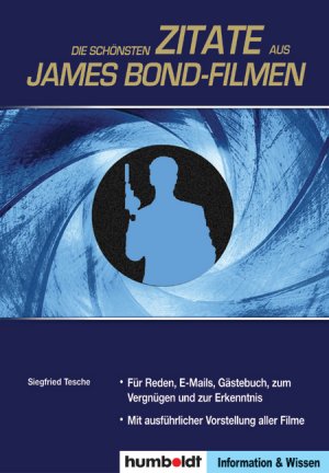 ISBN 9783899940572: Die schönsten Zitate aus James Bond-Filmen