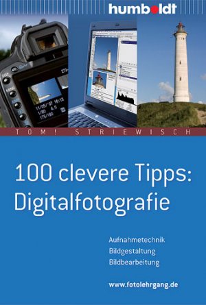 ISBN 9783899941449: 100 clevere Tipps: Digitalfotografie