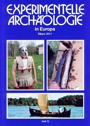 Frank Both - Experimentelle Archologie in Europa Bilanz 2011 - Heft 10