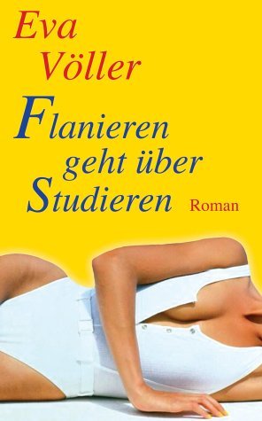 ISBN 9783899960792: Flanieren geht über Studieren - Marte Cormann ZUSTAND SEHR GUT