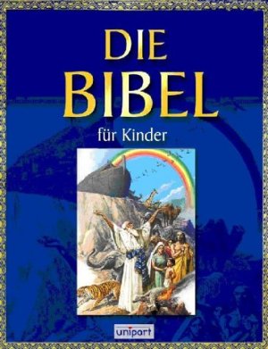 ISBN 9783899961379: Die Bibel für Kinder