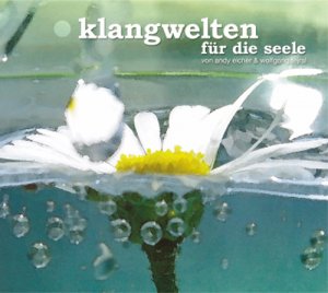 ISBN 9783900077082: Klangwelten für die Seele - Blumenalbum