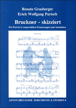 ISBN 9783900270162: Bruckner - Skizziert