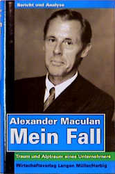 ISBN 9783900436407: Mein Fall - Traum und Alptraum eines Unternehmers