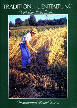 ISBN 9783900493196: Tradition und Entfaltung - Volkskundliche Studien in memoriam Hannes Koren