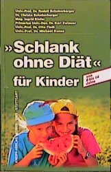 ISBN 9783900696801: "Schlank ohne Diät" für Kinder