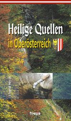 ISBN 9783901279980: Heilige Quellen in Oberösterreich.